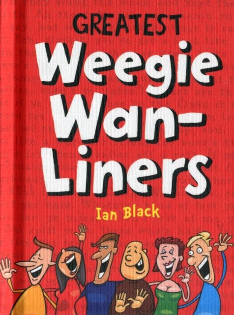 Weegie Wan-Liners, Hardback Book
