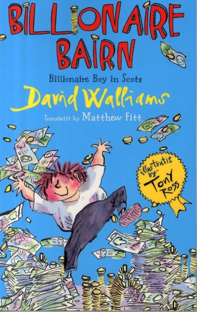 Billionaire Bairn : Billionaire Boy in Scots, Paperback / softback Book