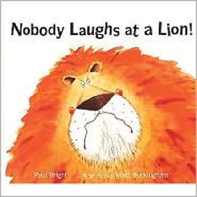 Nobody Laughs at a Lion!, Paperback / softback Book