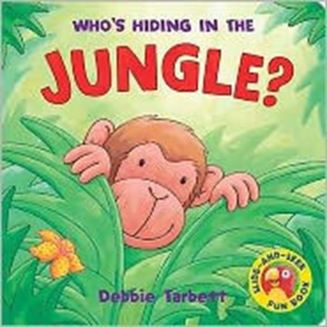 Who's Hiding in the Jungle, Board book Book