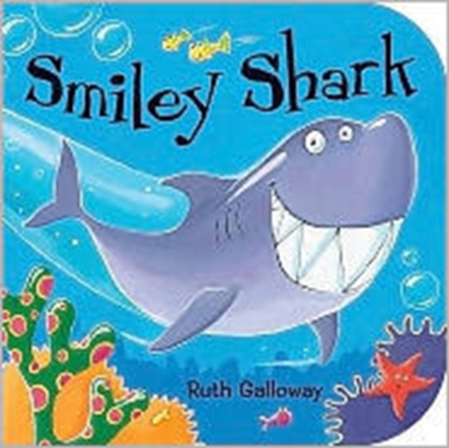 Smiley Shark, Board book Book