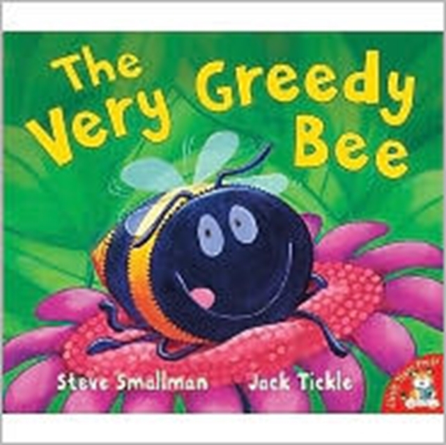 The Very Greedy Bee, Paperback / softback Book