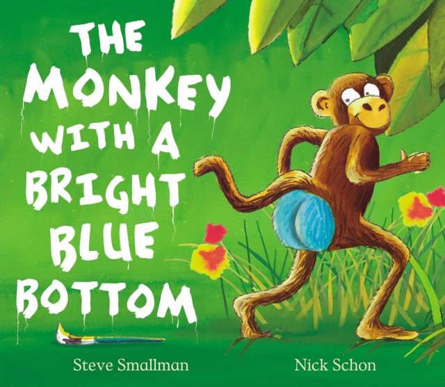 The Monkey with a Bright Blue Bottom, Paperback / softback Book
