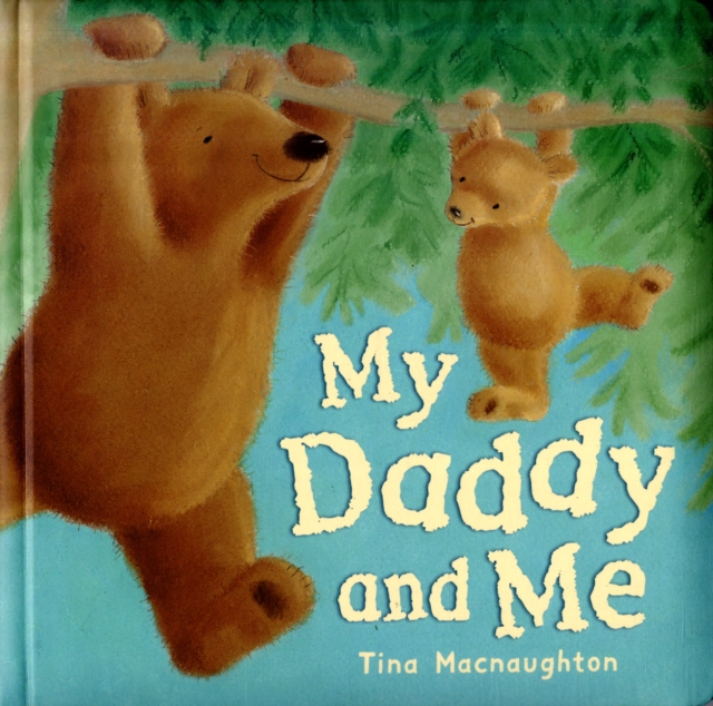 My Daddy and Me, Board book Book