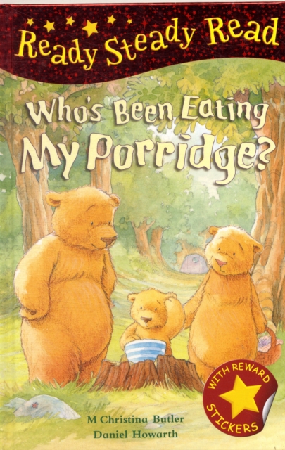 Who's Been Eating My Porridge?, Hardback Book