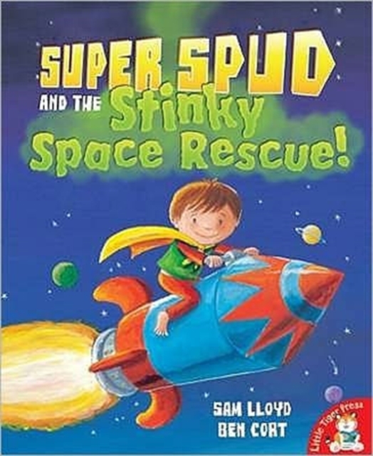 Super Spud and the Stinky Space Rescue, Paperback / softback Book