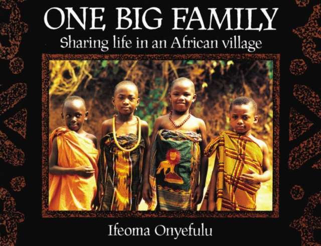 One Big Family : Sharing Life in an African Village, Big book Book