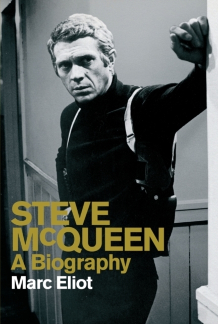 Steve McQueen : A Biography, EPUB eBook