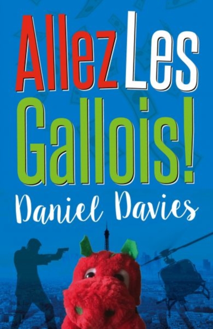 Allez Les Gallois, Paperback / softback Book