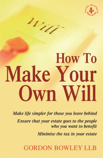 How To Make Your Own Will, 4th Ed, Paperback / softback Book