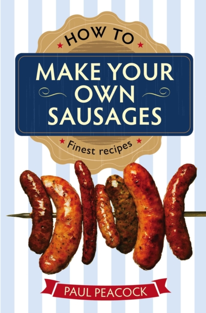 How To Make Your Own Sausages, EPUB eBook