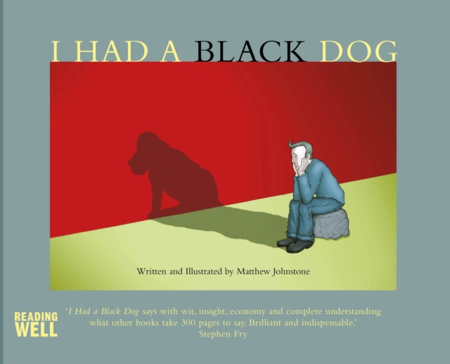 I Had a Black Dog, Paperback / softback Book I Had a Black Dog, Paperback / softback Book