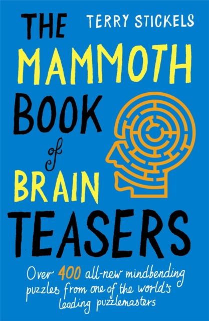 The Mammoth Book of Brain Teasers, Paperback / softback Book