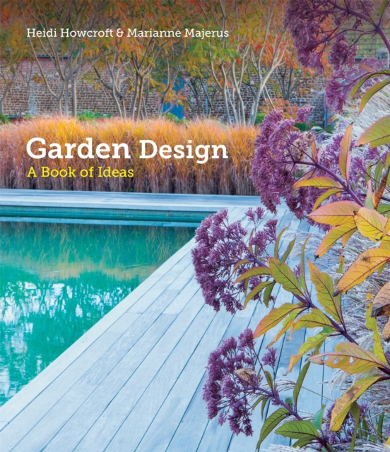 Garden Design : A Book of Ideas, Hardback Book