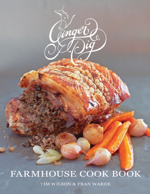 Ginger Pig Farmhouse Cook Book, EPUB eBook