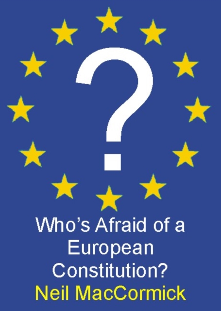 Who's Afraid of a European Constitution?, Paperback / softback Book