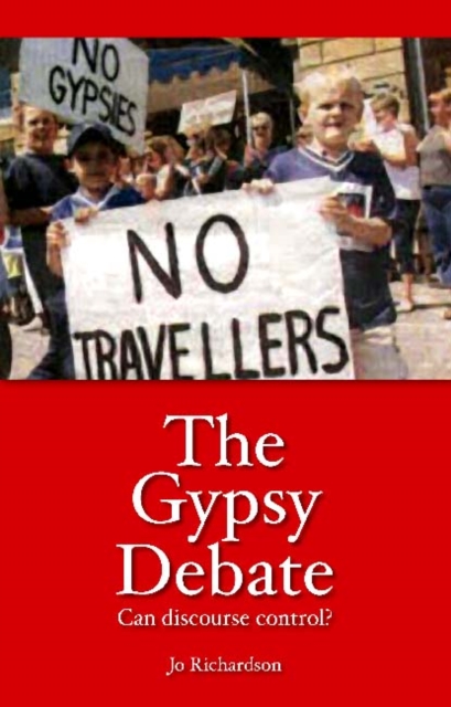 Gypsy Debate : Can Discourse Control?, Paperback / softback Book