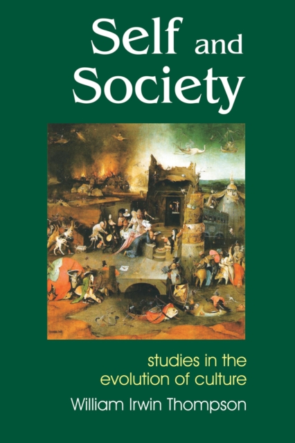 Self and Society : Studies in the Evolution of Cutlture, Second Enlarged Edition, PDF eBook