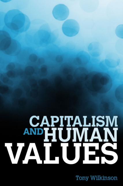 Capitalism and Human Values, PDF eBook
