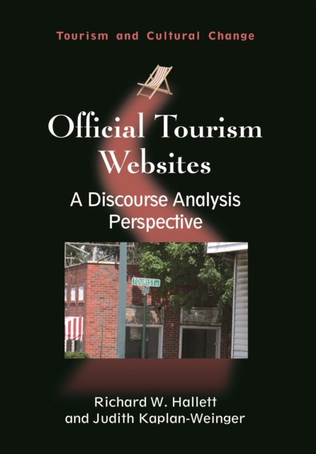 Official Tourism Websites : A Discourse Analysis Perspective, Paperback / softback Book