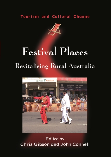 Festival Places : Revitalising Rural Australia, Hardback Book