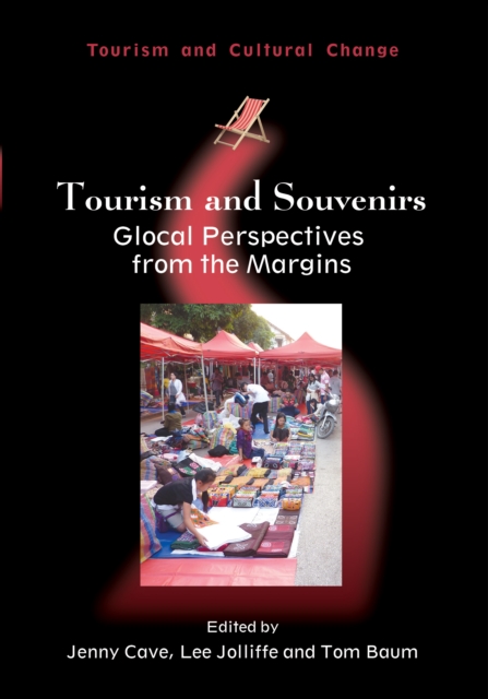 Tourism and Souvenirs : Glocal Perspectives from the Margins, Hardback Book