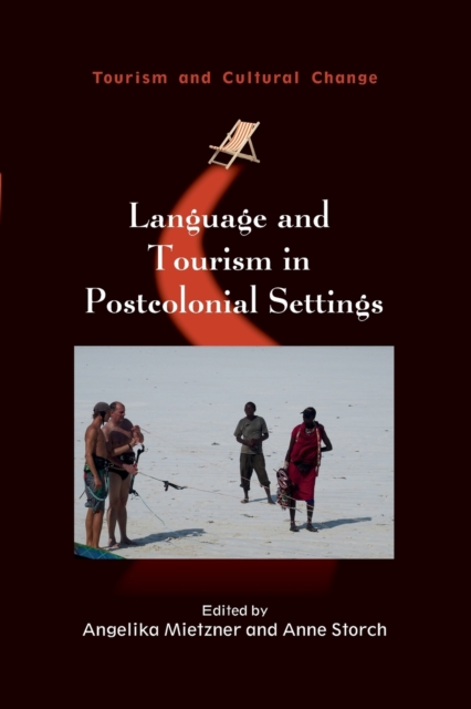 Language and Tourism in Postcolonial Settings, Paperback / softback Book