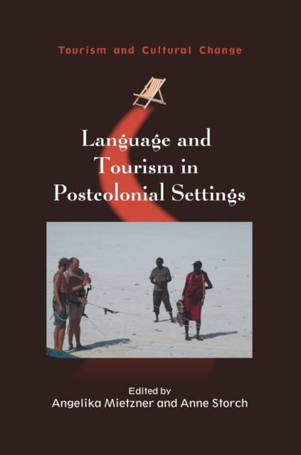 Language and Tourism in Postcolonial Settings, PDF eBook