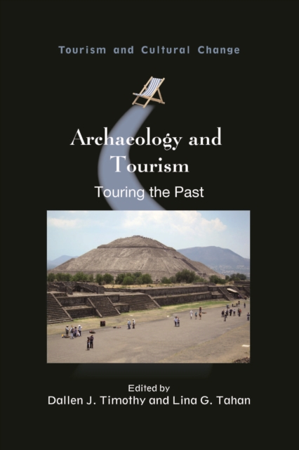 Archaeology and Tourism : Touring the Past, PDF eBook