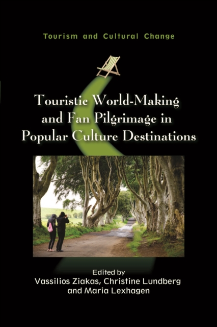 Touristic World-Making and Fan Pilgrimage in Popular Culture Destinations, EPUB eBook