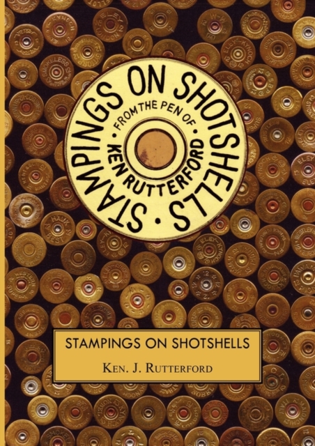 Stampings On Shotshells, Paperback / softback Book