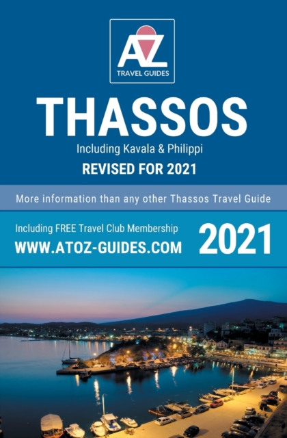 A to Z Guide to Thassos 2021, including Kavala and Philippi, Paperback / softback Book