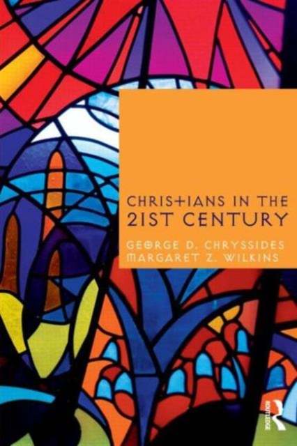 Christians in the Twenty-First Century, Paperback / softback Book