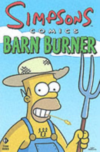 Simpsons Comics Barn Burner, Paperback / softback Book
