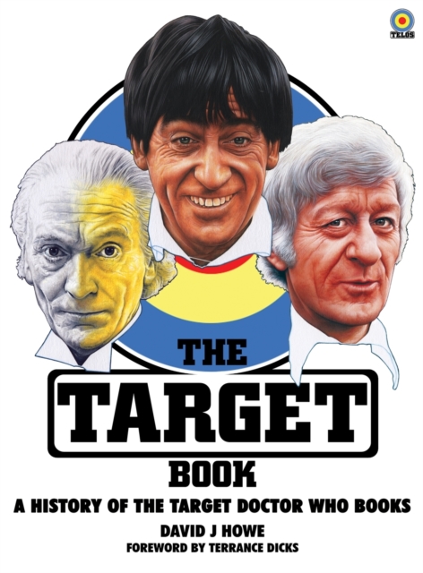 The Target Book : A History of the Target Doctor Who Books, Hardback Book