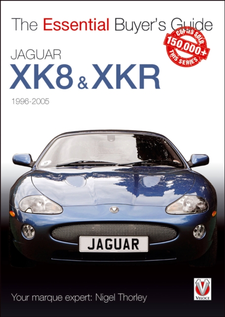 Jaguar XK & XKR (1996-2005), Paperback / softback Book