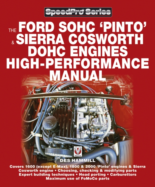 The Ford SOHC Pinto & Sierra Cosworth DOHC Engines High-peformance Manual, EPUB eBook