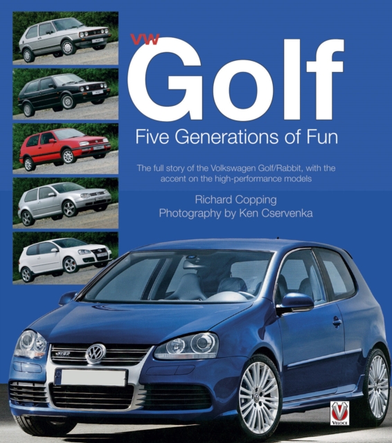 VW Golf : Five Generations of Fun, EPUB eBook