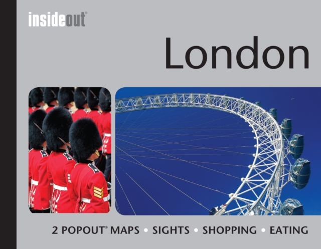InsideOut: London Travel Guide : Pocket size London Travel Guide with two pop-up maps, Hardback Book