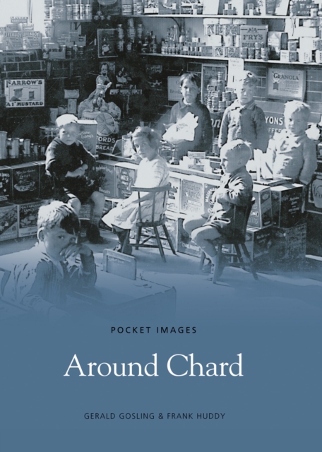 Around Chard: Pocket Images, Paperback / softback Book