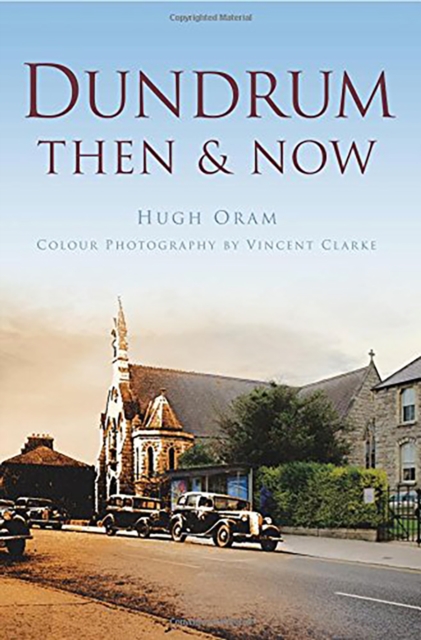 Dundrum Then & Now, Paperback / softback Book