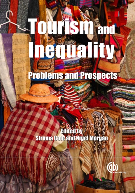 Tourism and Inequality : Problems and Prospects, Hardback Book
