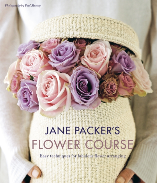 Jane Packer's Flower Course, Hardback Book