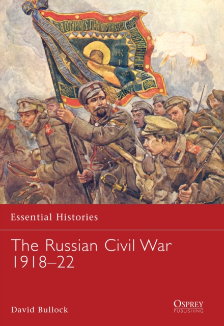 The Russian Civil War 1918–22, PDF eBook