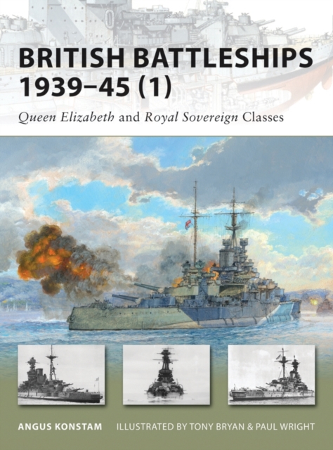British Battleships 1939–45 (1) : Queen Elizabeth and Royal Sovereign Classes, PDF eBook
