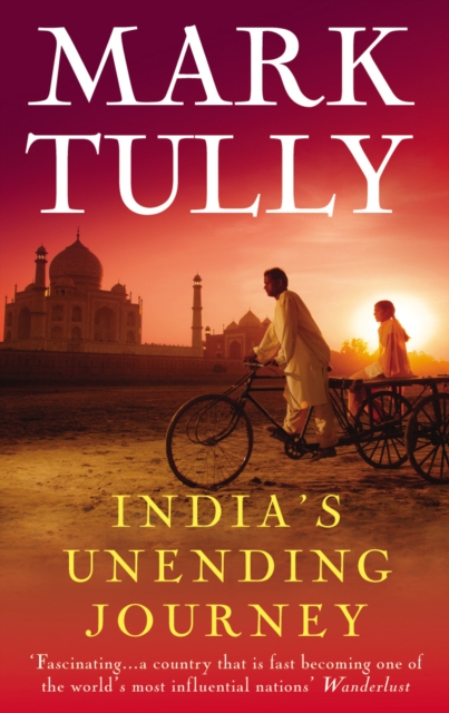 India's Unending Journey : Finding balance in a time of change, Paperback / softback Book