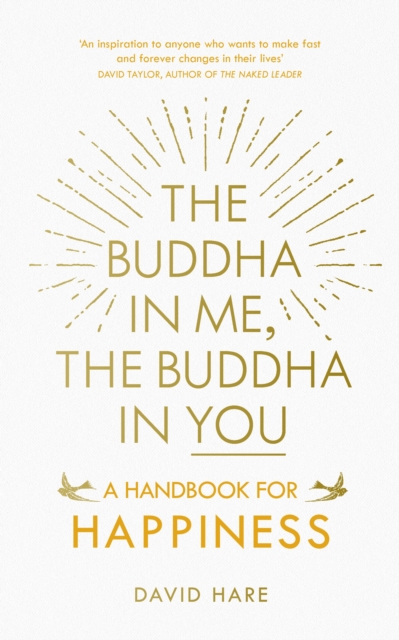The Buddha in Me, The Buddha in You : A Handbook for Happiness, Paperback / softback Book