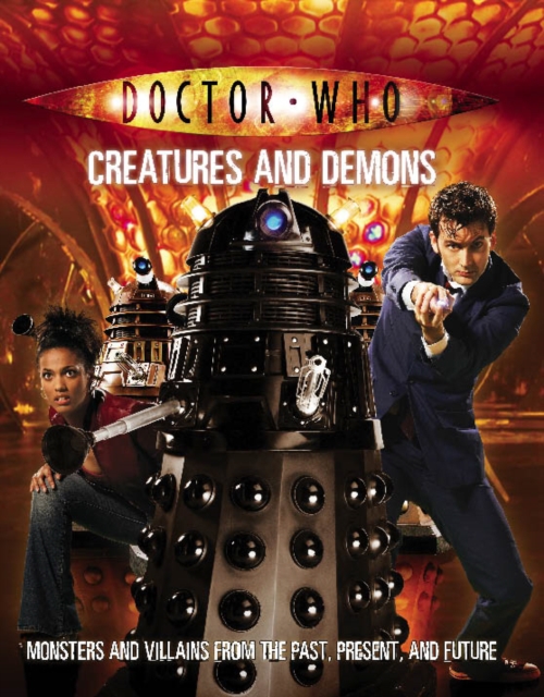 Doctor Who: Creatures and Demons, Paperback / softback Book