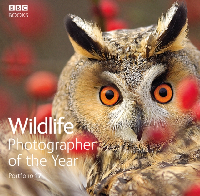 Wildlife Photographer of the Year Portfolio 17, Hardback Book