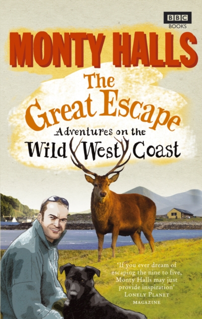 The Great Escape: Adventures on the Wild West Coast, Paperback / softback Book